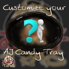 Load image into Gallery viewer, Customize your AJ&#39;s Candy Tray
